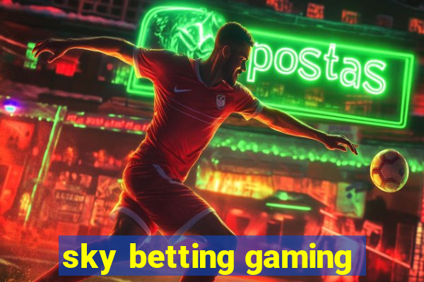 sky betting gaming